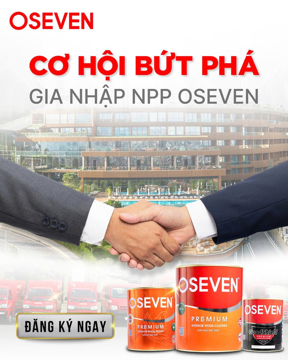 Đại Lý Sơn Gỗ OSEVEN – Cơ Hội Kinh Doanh Sơn Gỗ Chính Hãng Uy Tín