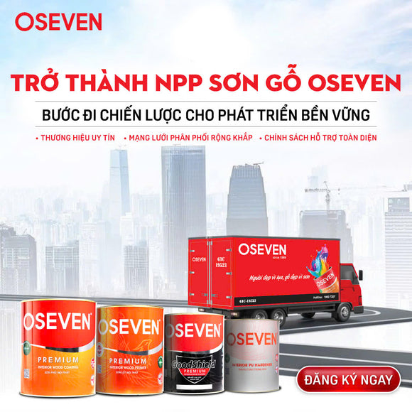 Trở Thành Đại Lý OSEVEN – Cơ Hội Hợp Tác Cùng Thương Hiệu Sơn Gỗ Hàng Đầu
