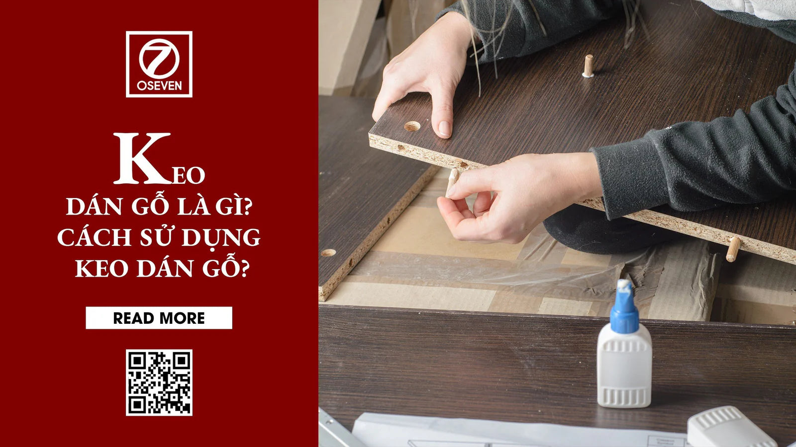 KEO DÁN GỖ LÀ GÌ? CÁCH SỬ DỤNG KEO DÁN GỖ?