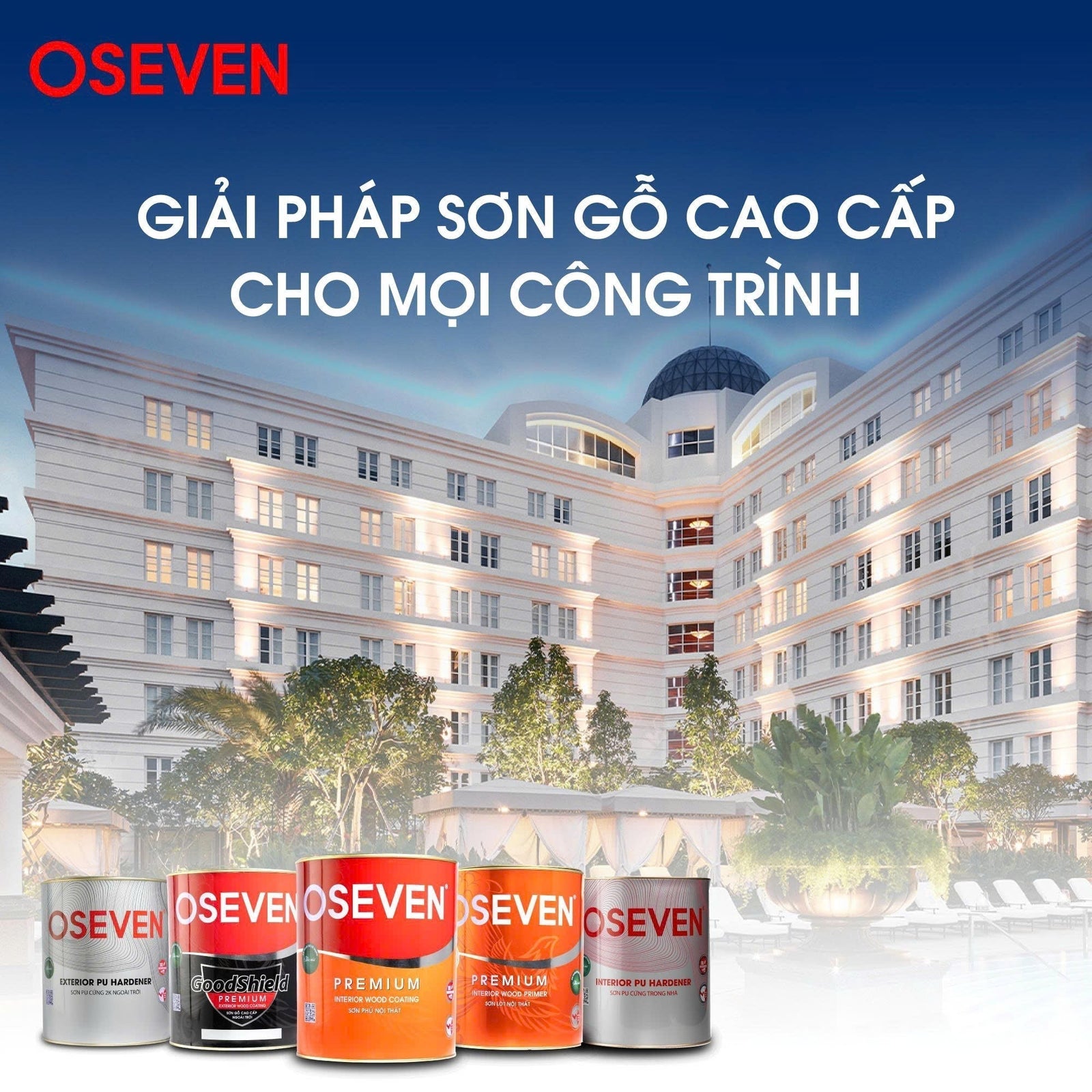 HƯỚNG DẪN SƠN GỖ ĐÚNG KỸ THUẬT – BỀ MẶT ĐẸP, BỀN MÀU CÙNG OSEVEN